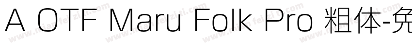 A OTF Maru Folk Pro 粗体字体转换